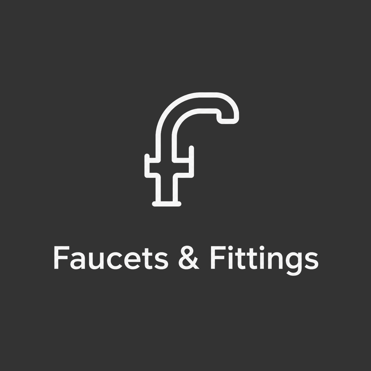 Faucets & Fittings